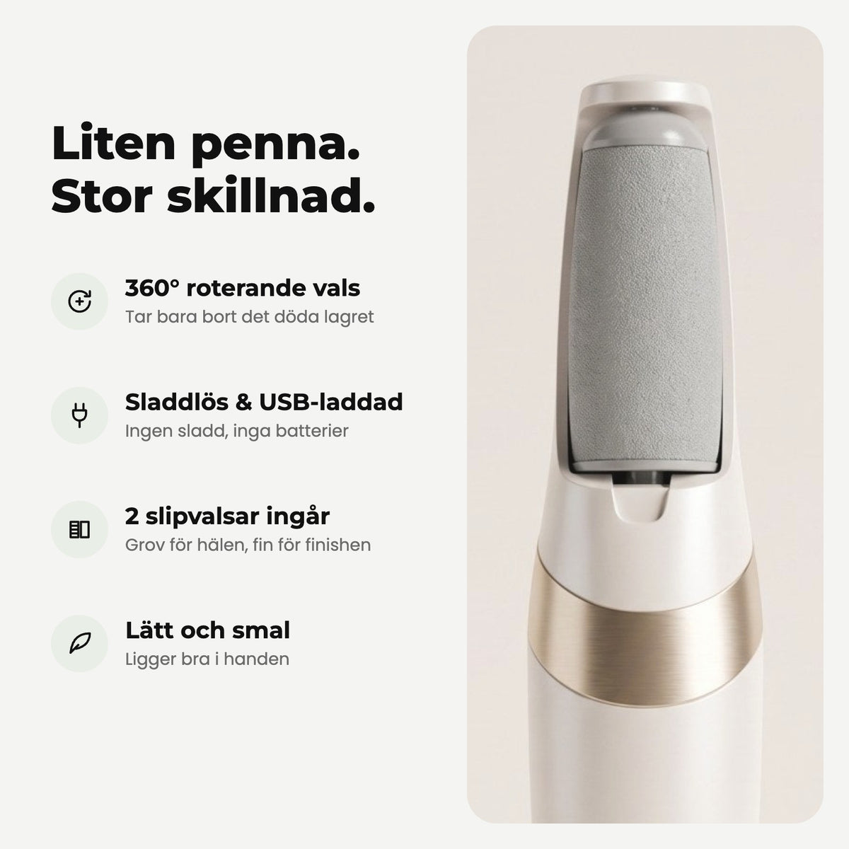 360° roterande vals, sladdlös, 2 slipvalsar, lätt och smal